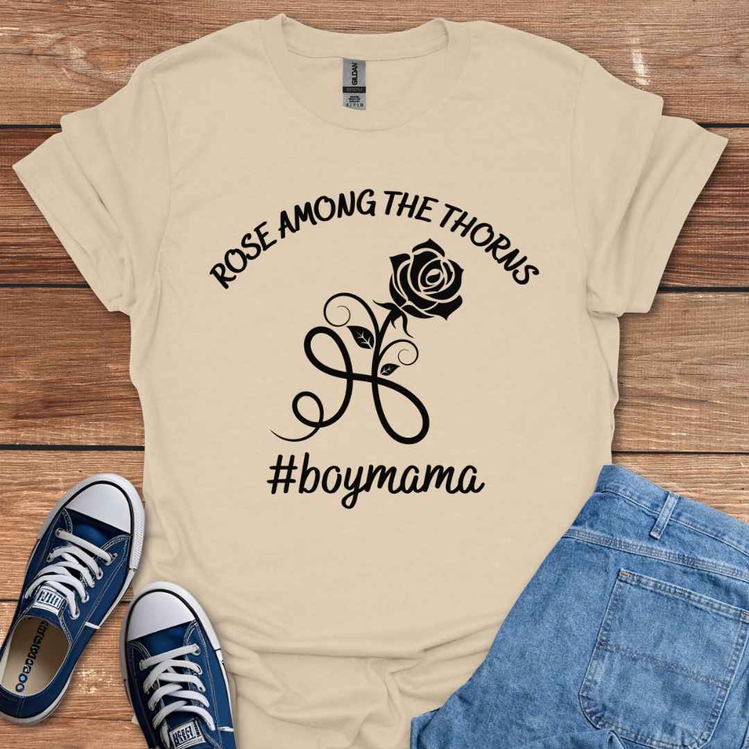 Rose Among The Thorns #BoyMama Graphic T-Shirt, Rose Graphic