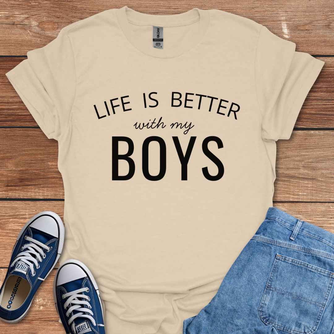Life Is Better With My Boys Graphic T-Shirt