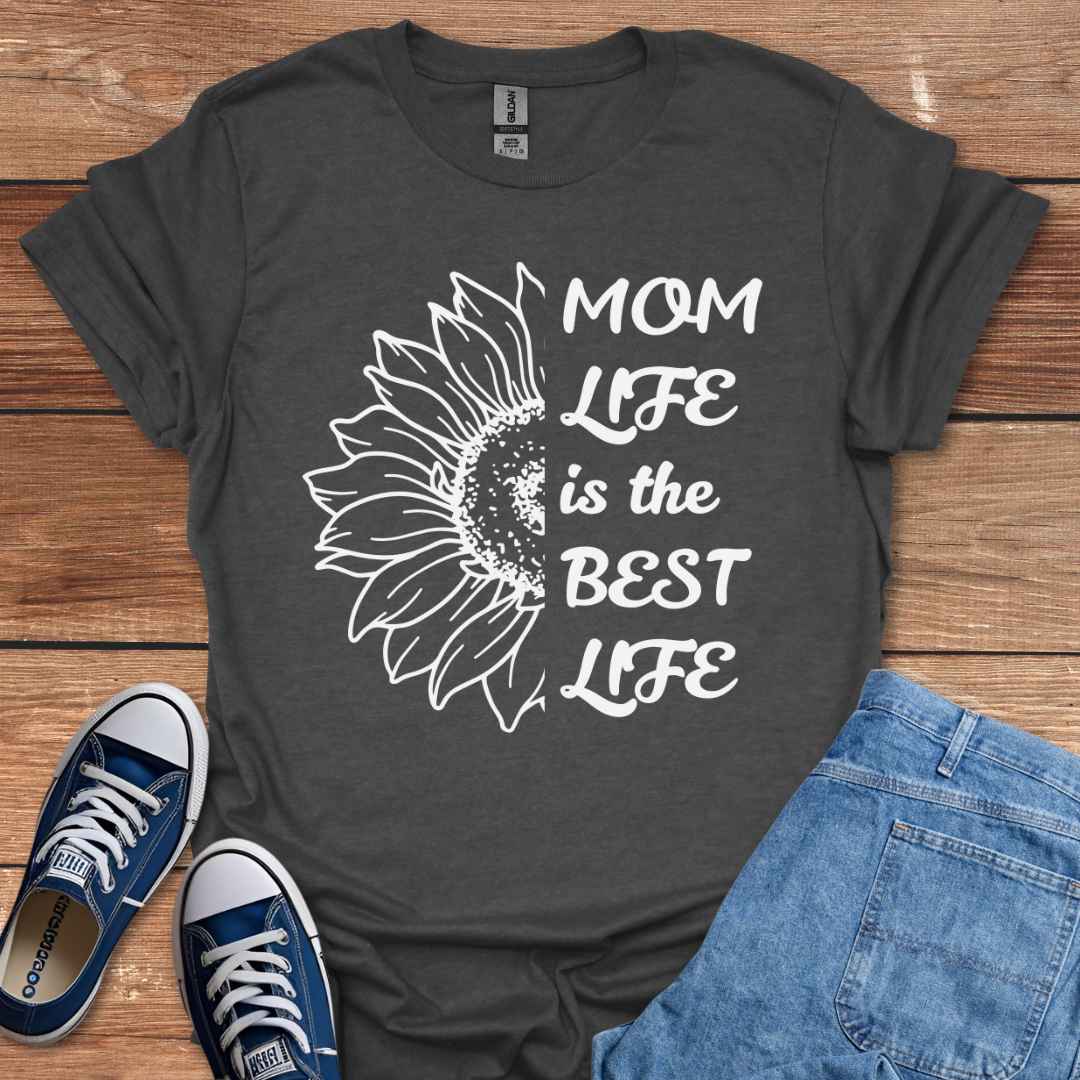 Mom Life Is The Best Life Sunflower T-Shirt