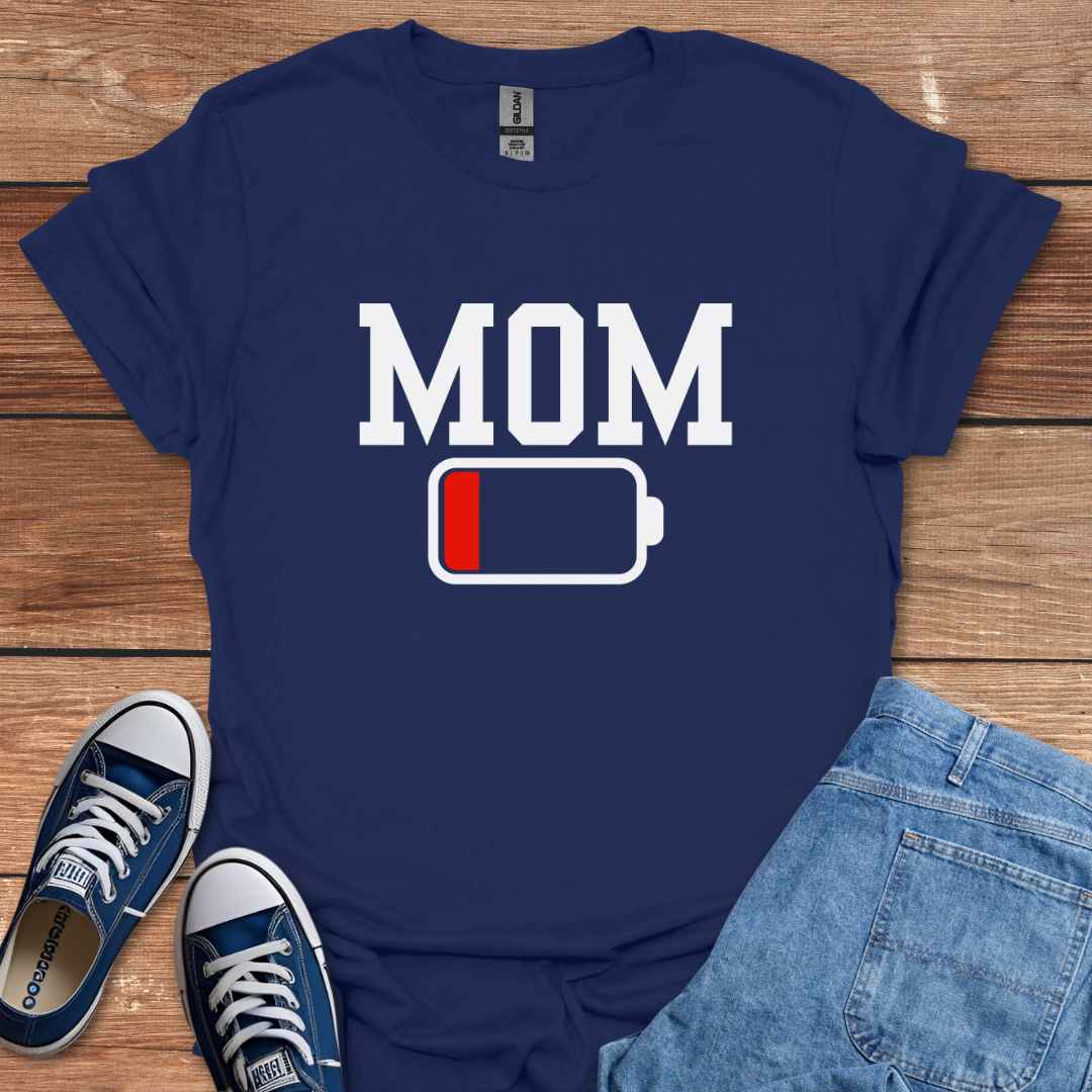 Mom Low Battery T-Shirt