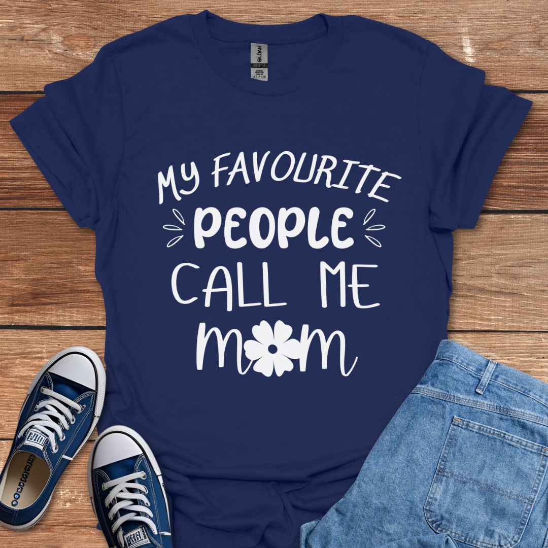 My Favourite People Call Me Mom Graphic T-Shirt