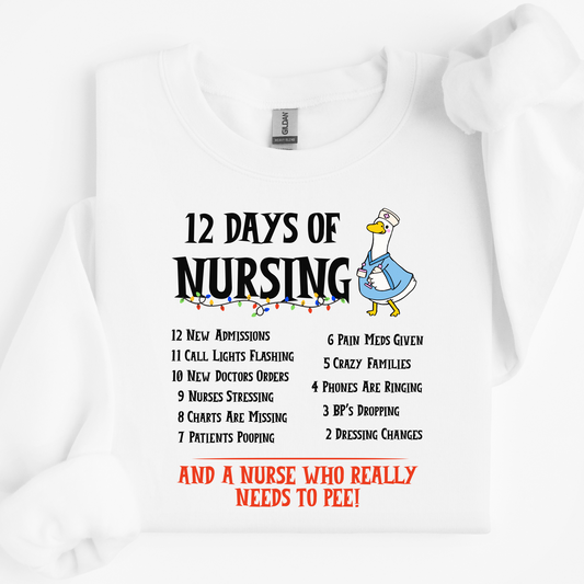 12 Days Of Nursing Sweatshirt, Funny Christmas Nurse Sweatshirt, Merry Christmas Nursing shirt, Christmas Gift For Nurse, Nurse Goose Shirt, Cute Christmas Nurse Sweater