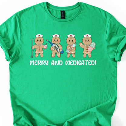 Merry And Medicated Christmas Nurse T-Shirt, Nurse Christmas Gingerbread Shirt, ER Nurse Tee, RN Nurse Gift, Funny Nurse Tshirt