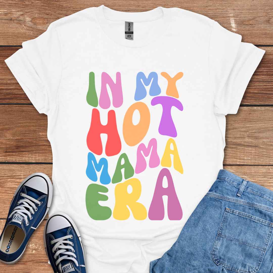 In My Hot Mama Era Graphic T-Shirt