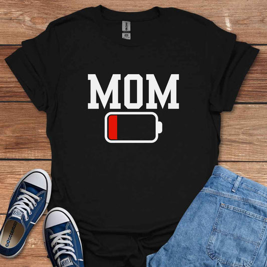 Mom Low Battery T-Shirt