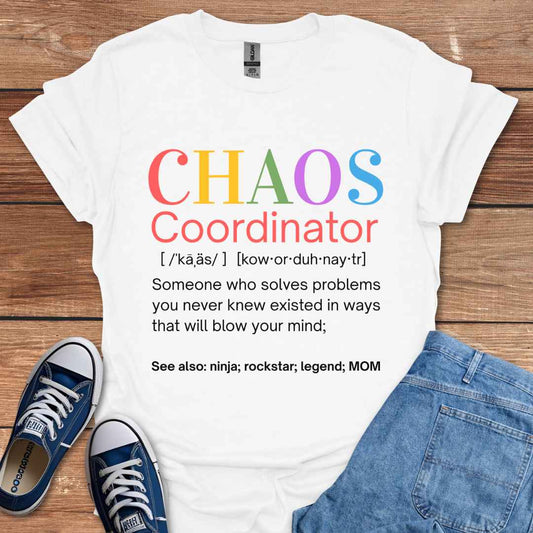 Chaos Coordinator Ninja Rockstar Legend Mom Graphic T-Shirt