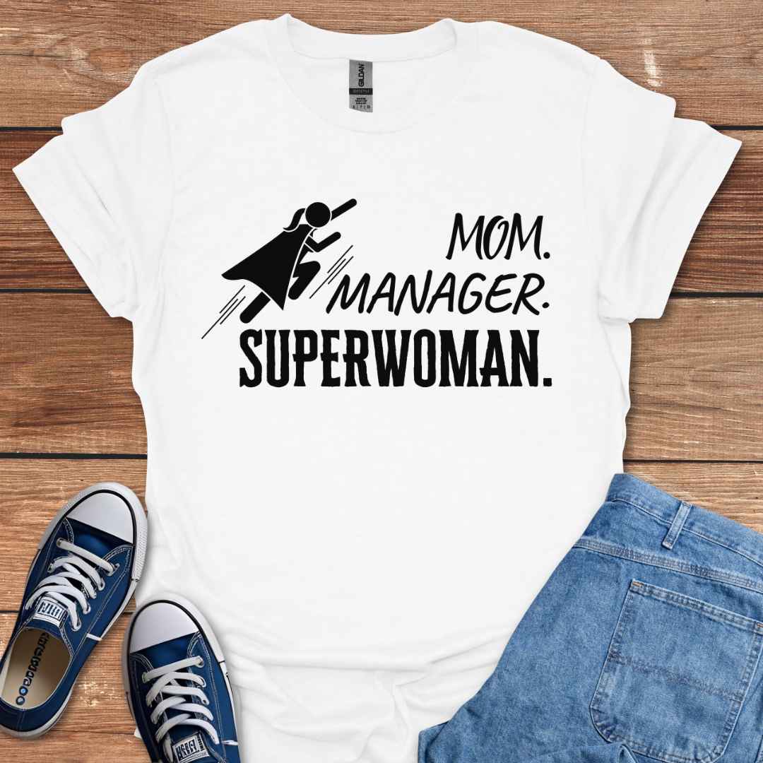 Mom Manager Superwoman T-Shirt