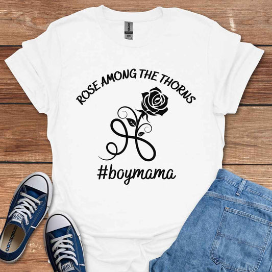 Rose Among The Thorns #BoyMama Graphic T-Shirt, Rose Graphic