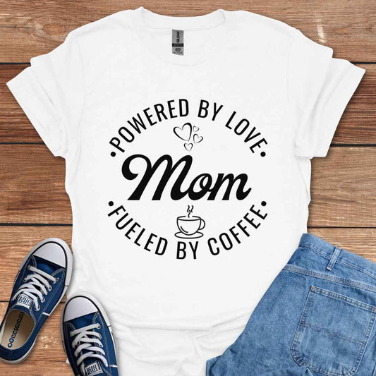 Mom Powered By Love Fueled By Coffee Graphic T-Shirt
