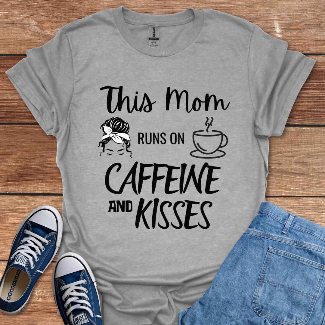 This Mom Runs On Caffeine And Kisses Graphic T-Shirt