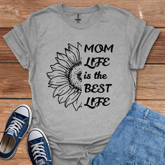 Mom Life Is The Best Life Sunflower T-Shirt
