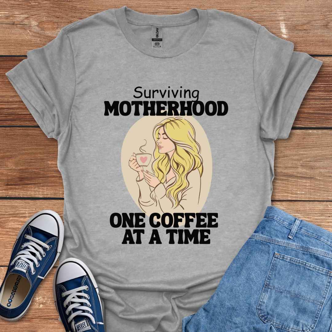 Surviving Motherhood One Coffee At A Time Graphic T-Shirt