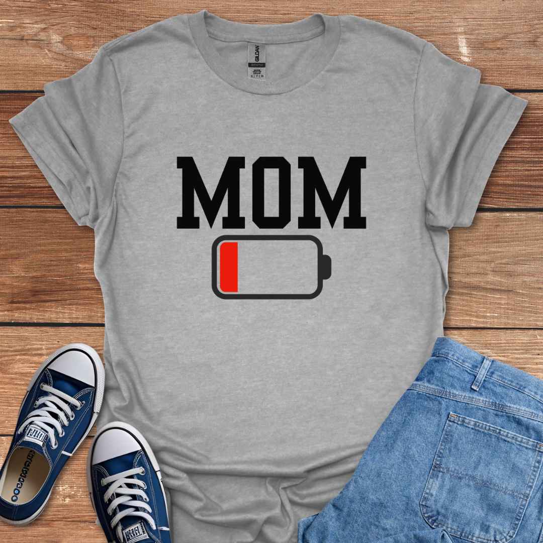 Mom Low Battery T-Shirt