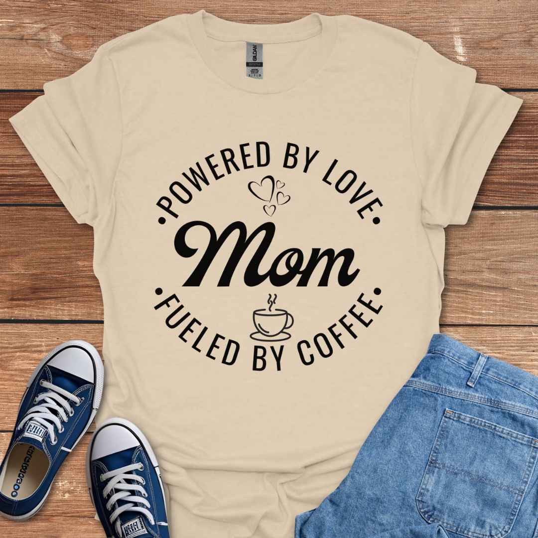 Mom Powered By Love Fueled By Coffee Graphic T-Shirt