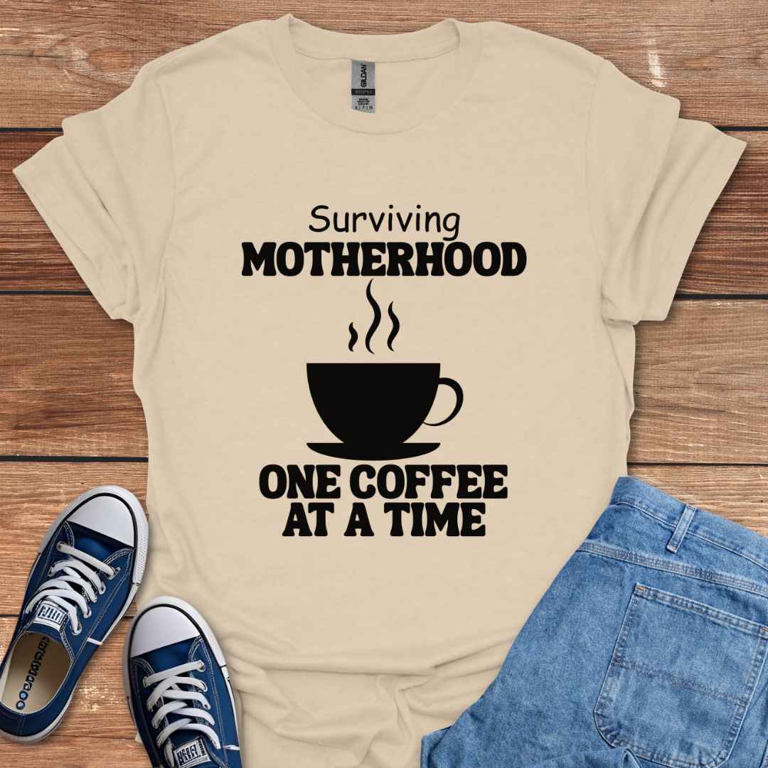 Surviving Motherhood One Coffee At A Time Graphic T-Shirt, Coffee Cup Graphic