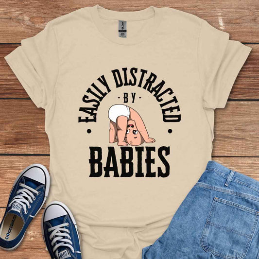 Easily Distracted By Babies Graphic T-Shirt