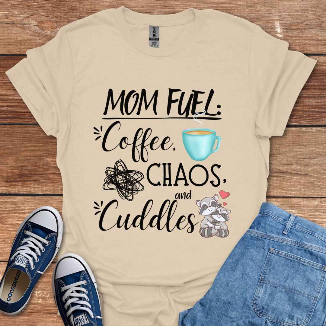 Mom Fuel Coffee Chaos And Cuddles Graphic T-Shirt