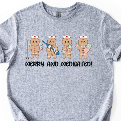 Merry And Medicated Christmas Nurse T-Shirt, Nurse Christmas Gingerbread Shirt, ER Nurse Tee, RN Nurse Gift, Funny Nurse Tshirt