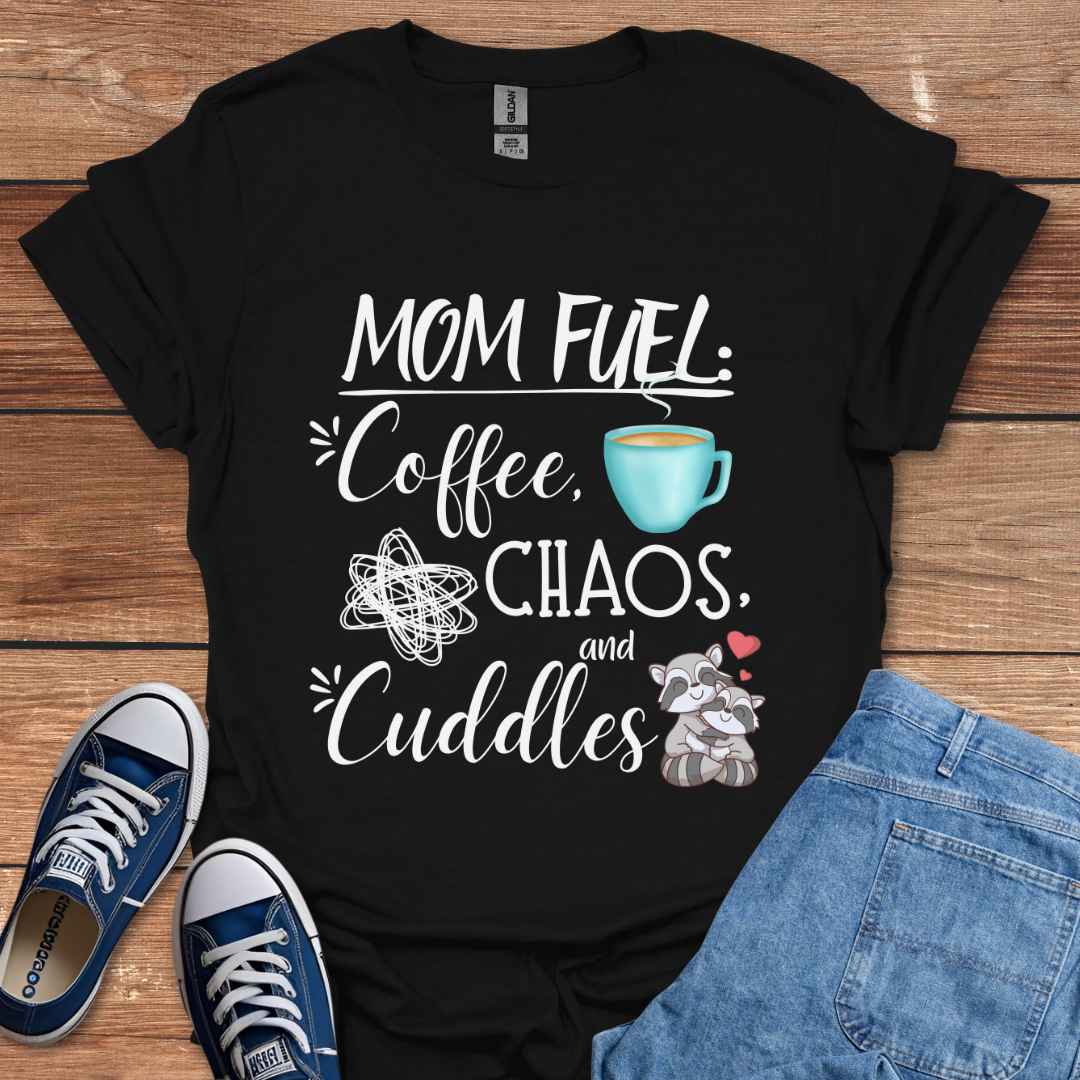 Mom Fuel Coffee Chaos And Cuddles Graphic T-Shirt