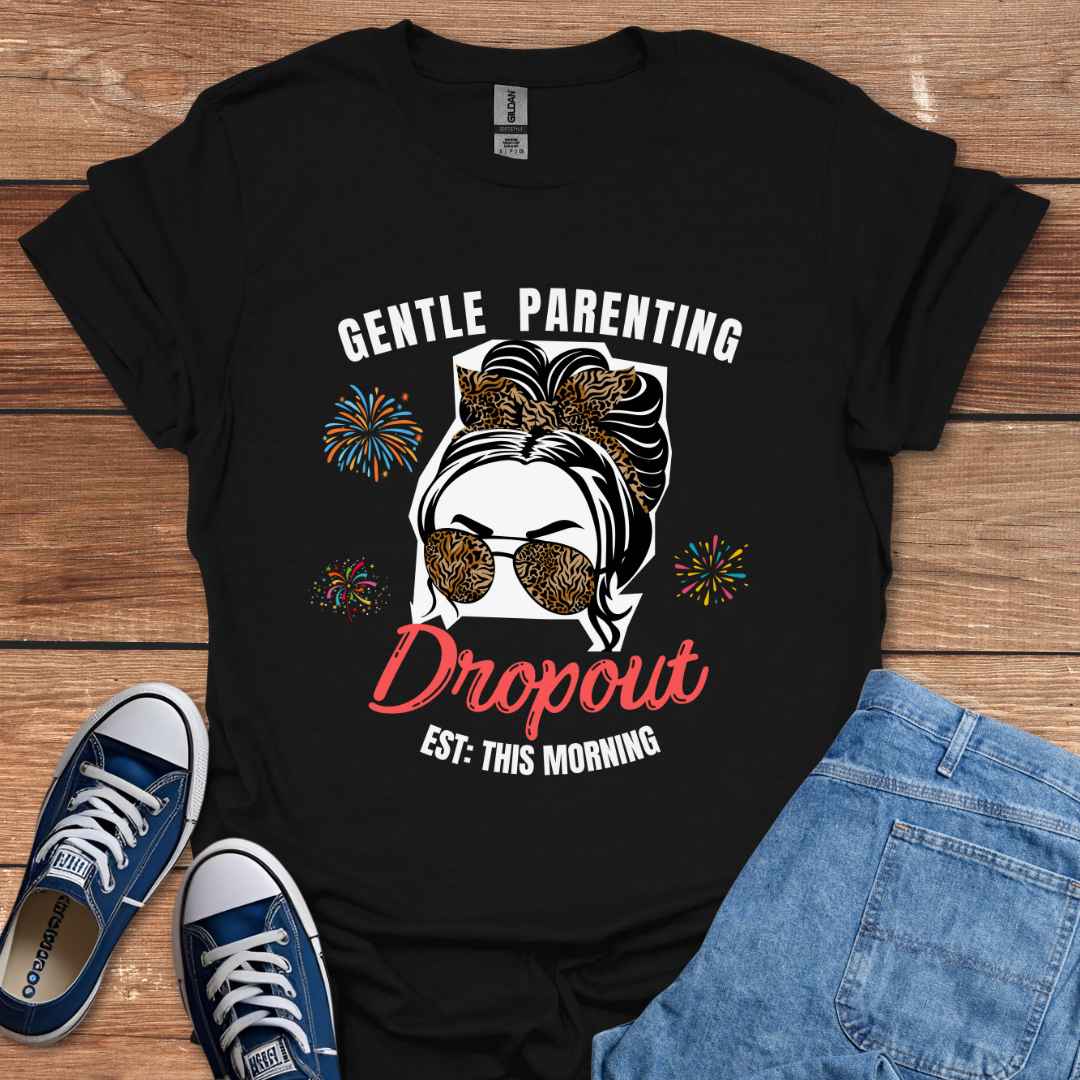 Gentle Parenting Dropout Est. This Morning T-Shirt, White Woman