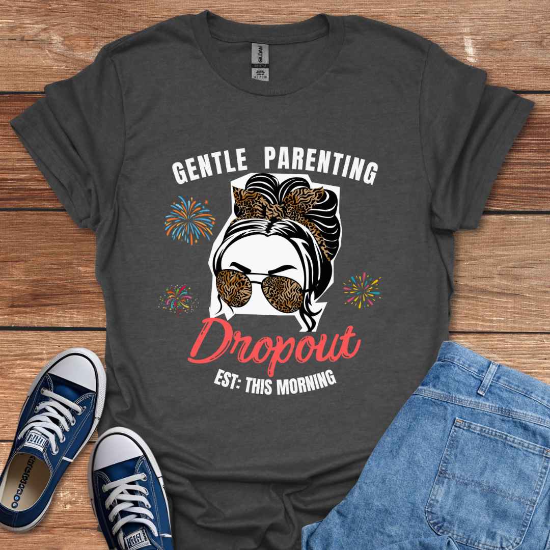 Gentle Parenting Dropout Est. This Morning T-Shirt, White Woman