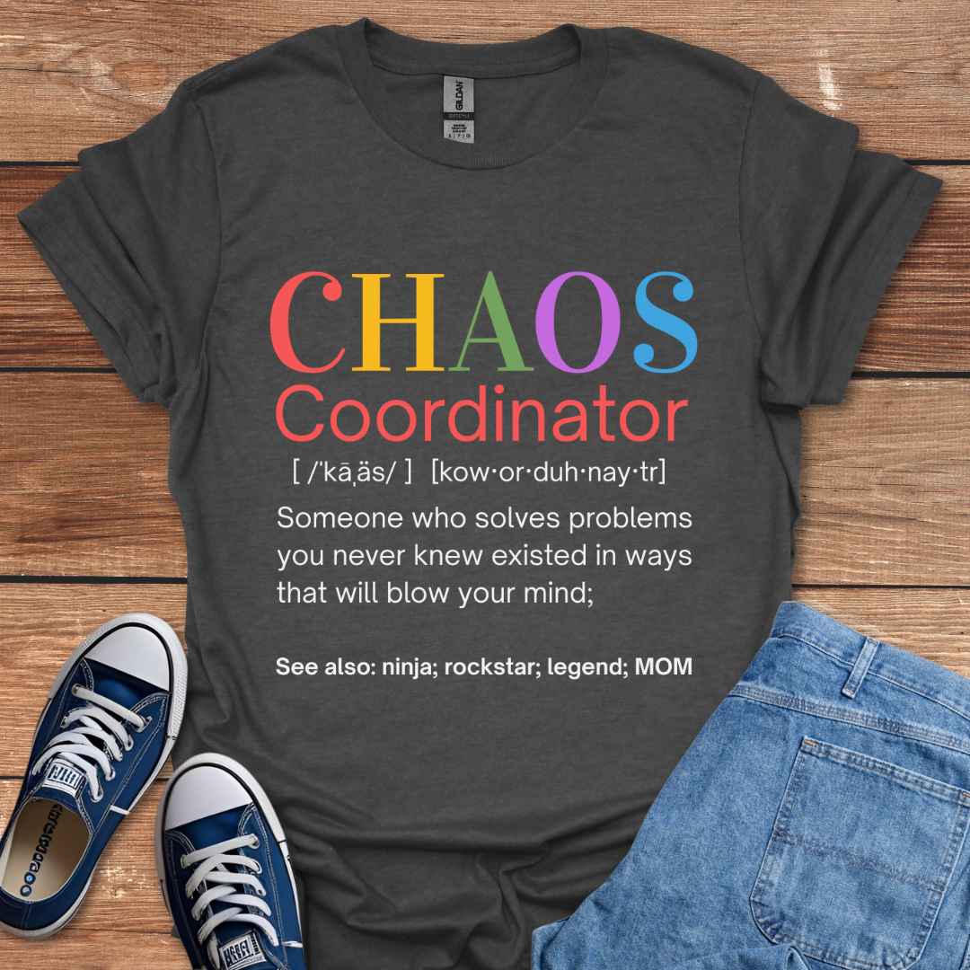 Chaos Coordinator Ninja Rockstar Legend Mom Graphic T-Shirt
