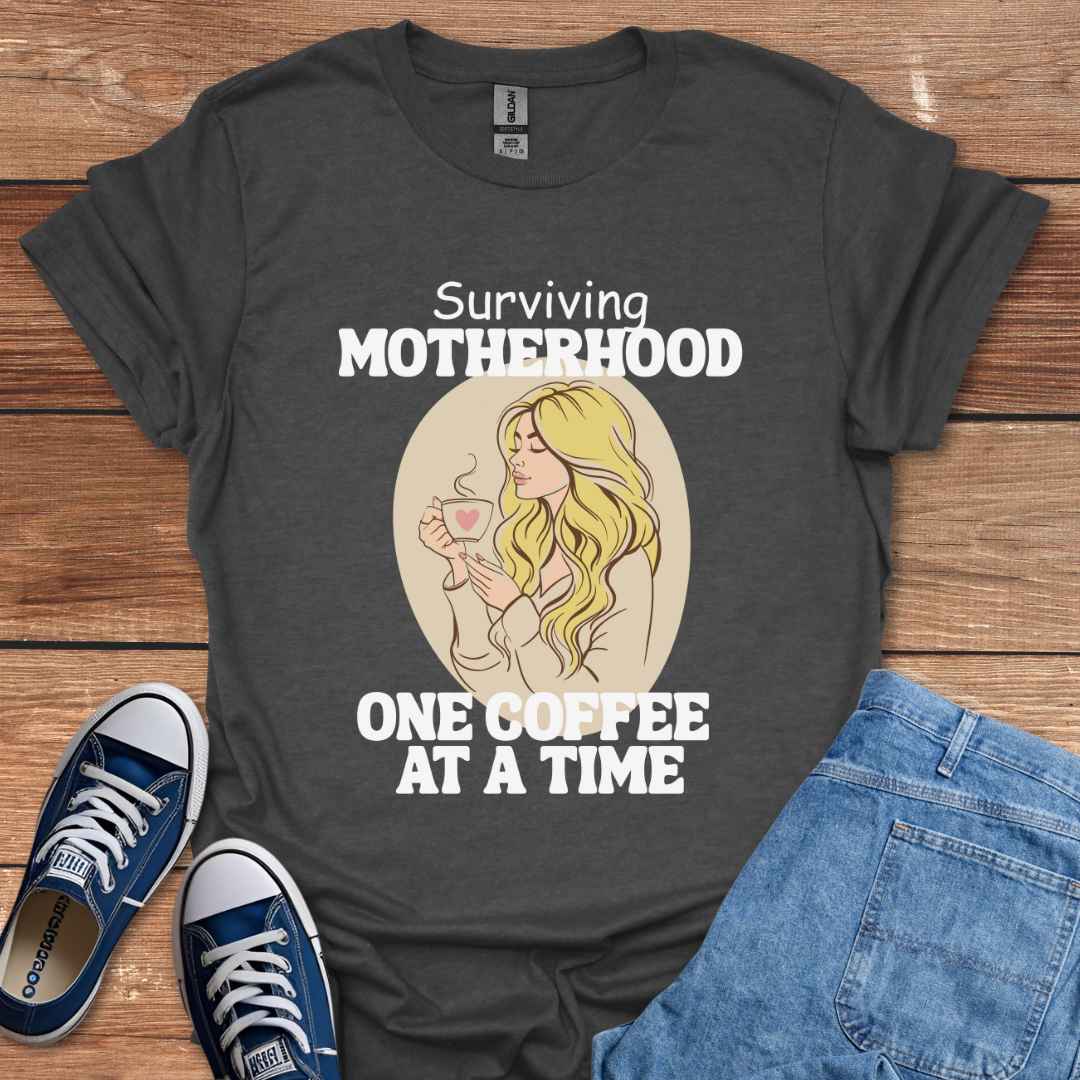 Surviving Motherhood One Coffee At A Time Graphic T-Shirt