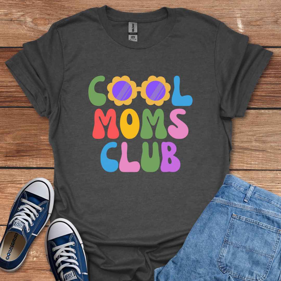 Cool Moms Club Graphic T-Shirt