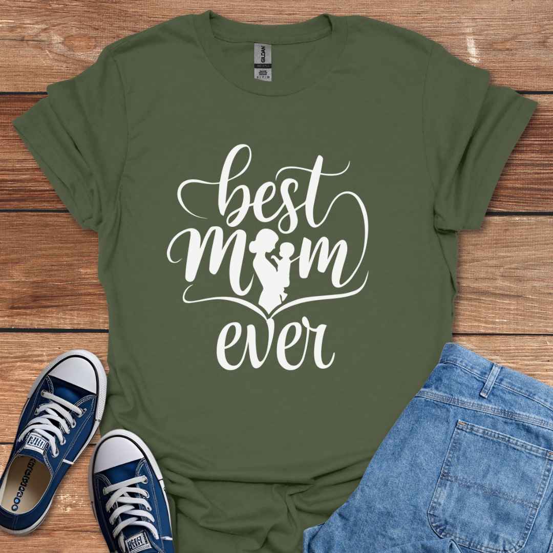 Best Mom Ever T-Shirt