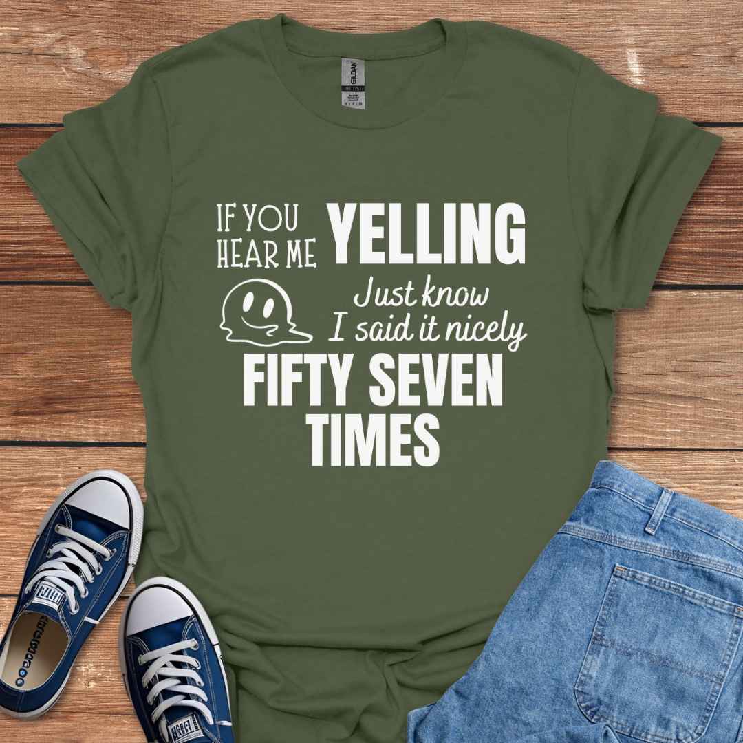 If You Hear Me Yelling Graphic T-Shirt