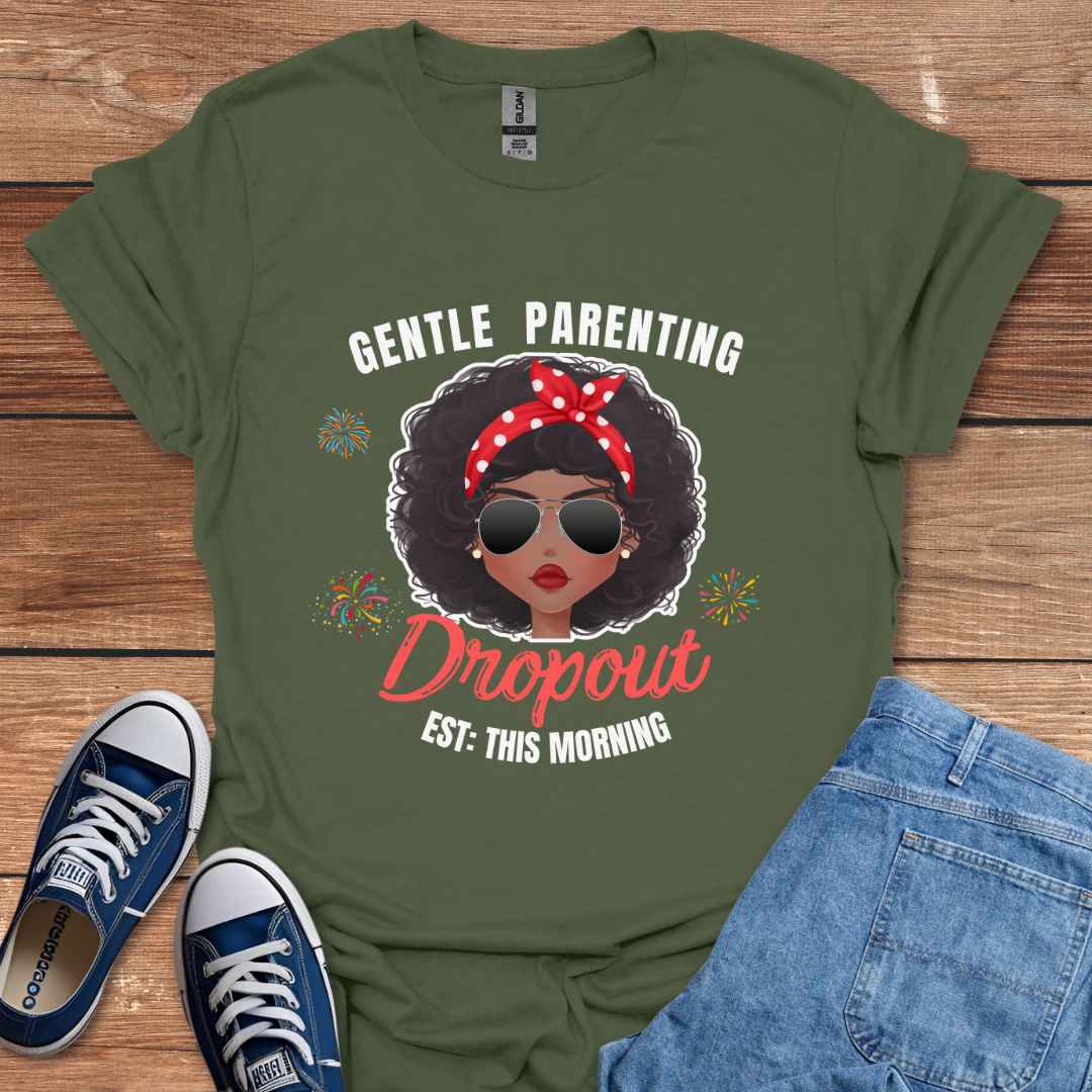 Gentle Parenting Dropout Est. This Morning T-Shirt, Black Brown Woman