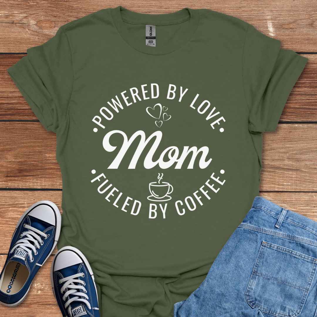 Mom Powered By Love Fueled By Coffee Graphic T-Shirt