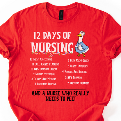12 Days Of Nursing T-Shirt, Funny Christmas Nurse T-shirt, Merry Christmas Nursing shirt, Christmas Gift For Nurse, Nurse Goose Shirt,Cute Christmas Nurse Shirt