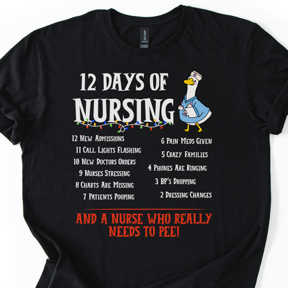 12 Days Of Nursing T-Shirt, Funny Christmas Nurse T-shirt, Merry Christmas Nursing shirt, Christmas Gift For Nurse, Nurse Goose Shirt,Cute Christmas Nurse Shirt